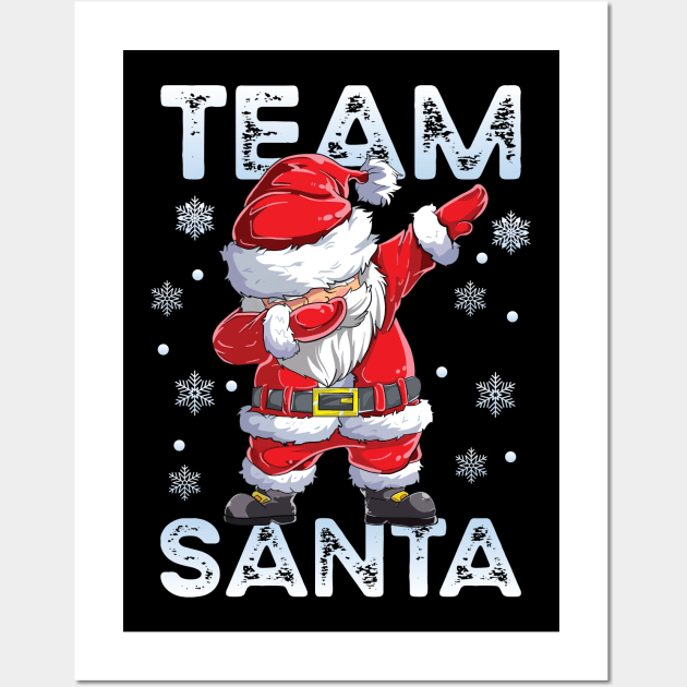 Team Santa Pajama Shirt Dabbing Claus Family Matching Gift Wall Art by BioLite